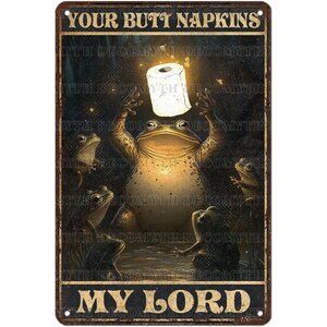 Vintage Frogs Tin Sign Your Butt Napkins My Lord Retro Bathroom Metal Poster Mag